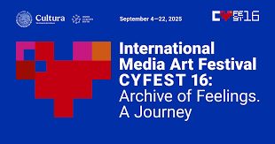 CYFEST 16: ARCHIVE OF FEELINGS. A JOURNEY, MEXICO CITY