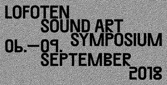 The Lofoten Sound Art Symposium